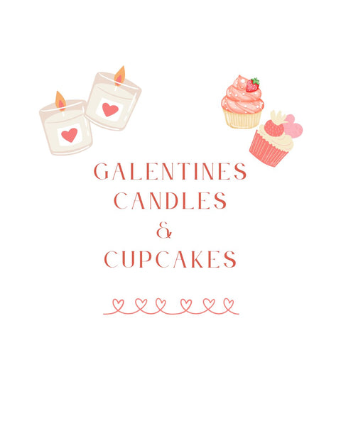GALENTINES CANDLES & CUPCAKES